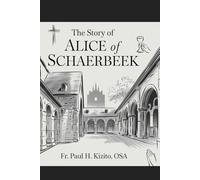 The Story of Alice of Schaerbeek