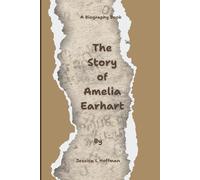 The story of Amelia Earhart