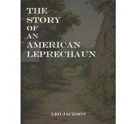 The Story of an American Leprechaun