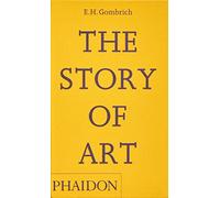 EH Gombrich The Story of Art (Tascabile)