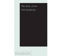 [(The Story of Art)] [ By (author) Ernst H. Gombrich ] [April, 2009]