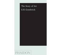 The story of art. Ediz. illustrata [Lingua inglese]: Edition en langue anglaise