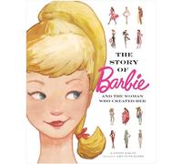 Cindy Eagan The Story of Barbie and the Woman Who Created Her (Copertina rigida)