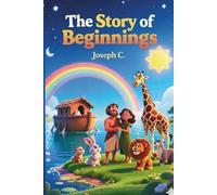 The Story of Beginnings - children’s picture book