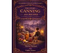 The story of canning and recipes