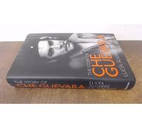 The Story of Che Guevara