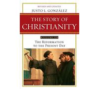 Justo L. Gonzalez Story of Christianity Volume 2 (Tascabile)