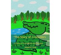 The Story of Crocodiles
