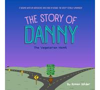 The Story of Danny The Vegetarian Hawk