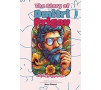The Story of Dmitri Prigov: An Inspiring Story for Kids in Farsi and English