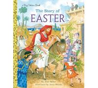 The Story of Easter: A Christian Easter Book for Kids