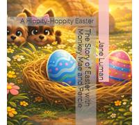 The Story of Easter with Monkey Mae and Percie: A Hippity-Hoppity Easter