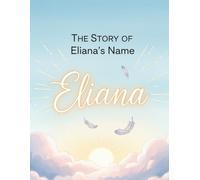 The Story of Eliana's Name
