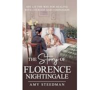 The Story of Florence Nightingale