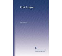 The story of Fort Frayne