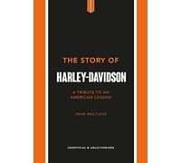 John Westlake The Story of Harley-Davidson (Copertina rigida)
