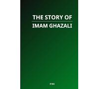 The Story of Imam Ghazali