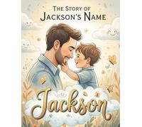 The Story of Jackson's Name