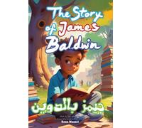The Story of James Baldwin: An Inspiring Story for Kids in Farsi and English