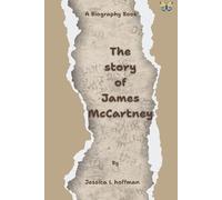 The story of James McCartney: Echoes of the Past, Voices of the Future