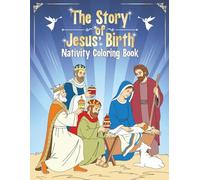 The Story of Jesus' Birth, a Nativity Coloring Book