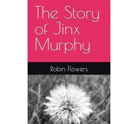 The Story of Jinx Murphy