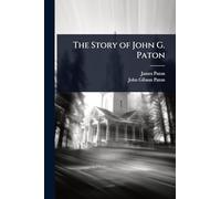 The Story of John G. Paton