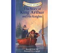 The Story of King Arthur and His Knights: Retold from the Howard Pyle Original