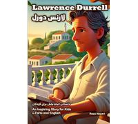 The Story of Lawrence Durrell: An Inspiring Story for Kids in Farsi and English