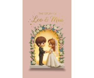The Story of Leo & Mia