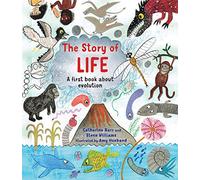 The Story of Life: A First Book about Evolution