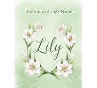 The Story of Lily's Name
