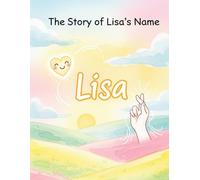 The Story of Lisa's Name