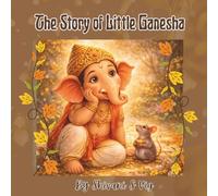 The Story of Little Ganesha