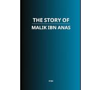 The Story of Malik ibn Anas
