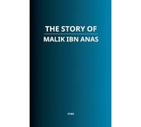 The Story of Malik ibn Anas
