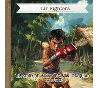 The Story of Manny "Pacman" Pacquiao: Lil' Fighters