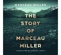 The Story of Marceau Miller