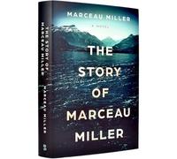 The Story of Marceau Miller