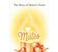 The Story of Mateo's Name