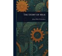 The Story of Milk