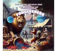 The Story of Milo and Mina: The Journey of Forgiveness: A Value-Based Children Story
