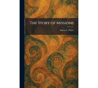 The Story of Missions