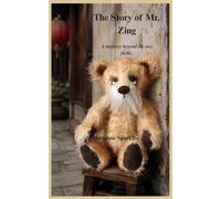The Story of Mr. Zing: A mystery beyond the rice fields.