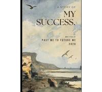 The Story of My Success