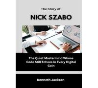 The Story of Nick Szabo: The Quiet Mastermind Whose Code Still Echoes in Every Digital Coin