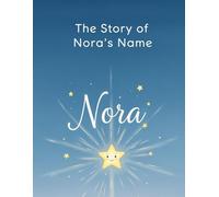 The Story of Nora's Name