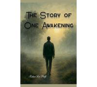 The Story of One Awakening
