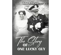The Story of One Lucky Guy