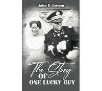 The Story of One Lucky Guy